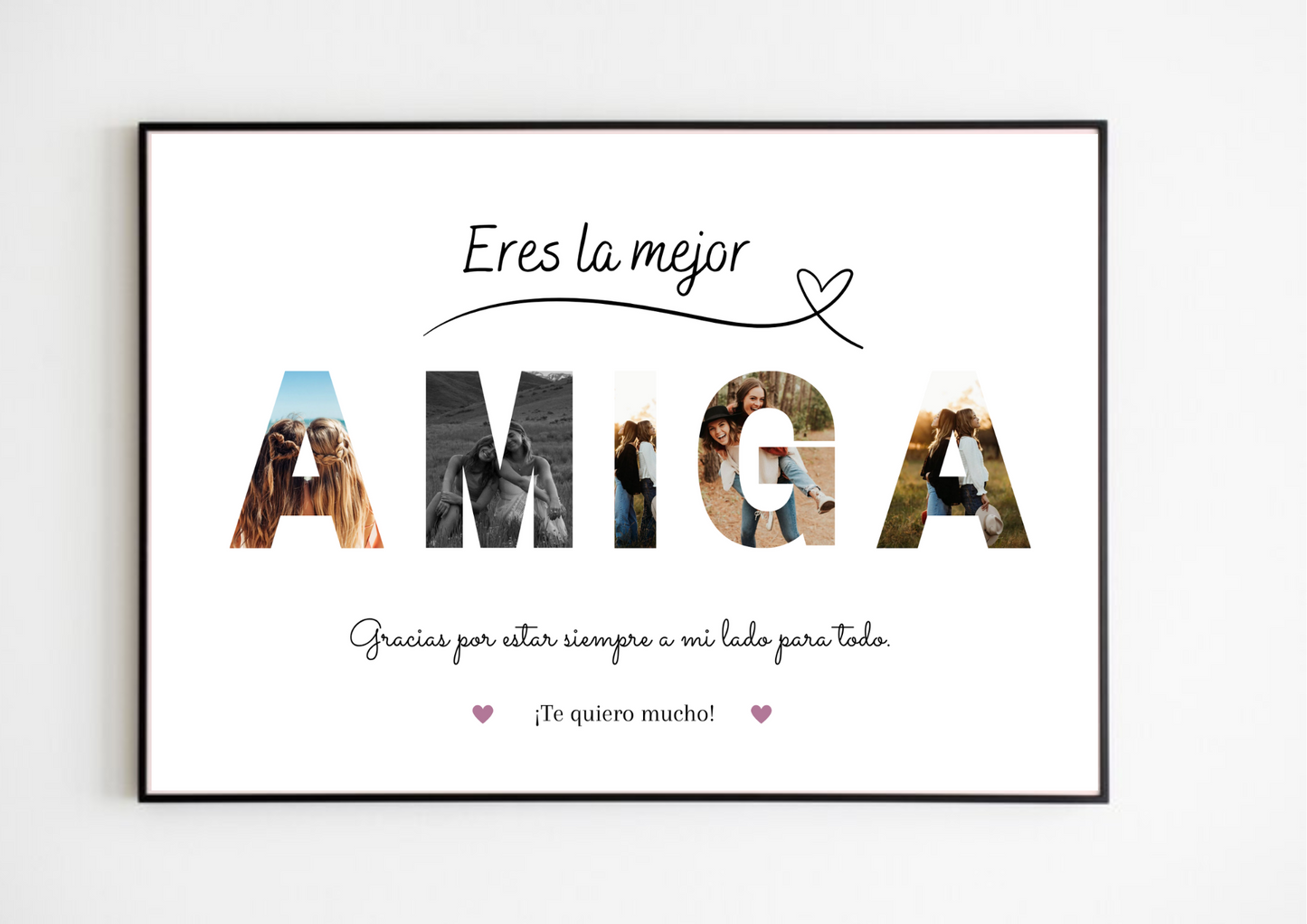 Lámina personalizada "Eres la mejor amiga"