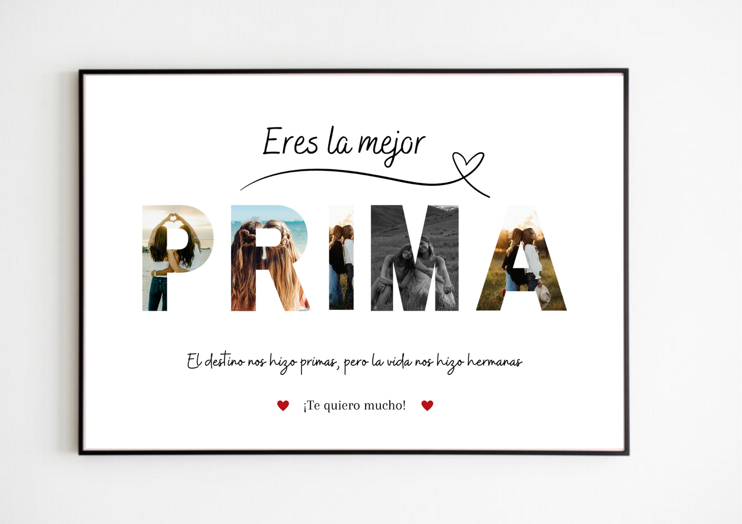Lámina personalizada "Eres la mejor prima"